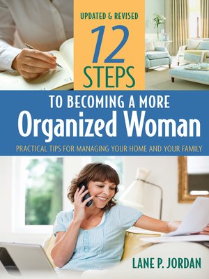 cover image of 12 Steps to Becoming a More Organized Woman